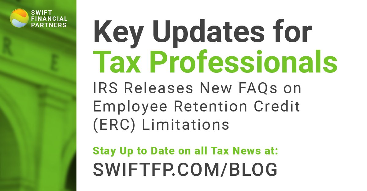 swiftfp's tweet image. The IRS just released new FAQs on ERC limitations that impact 2021 claims. Stay compliant and informed — find out what these updates mean for you and your clients in our latest blog.
swiftfp.com/irs-releases-n…
#...