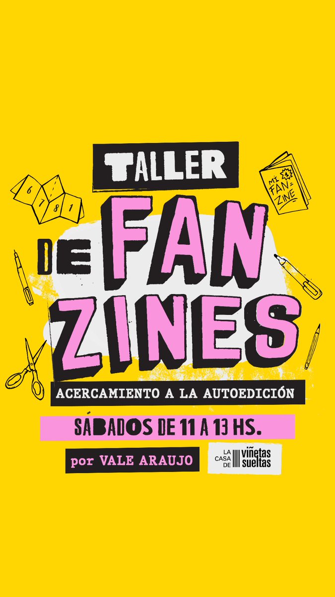 Se viene el taller de fanzines para adolescentes y adultos, los días sábados, del 15/11 al 6/12, de 11 a 13 hs, la modalidad en presencial en nuestra casa, la dirección es Cabrera 6030, Palermo, CABA, info e Inscripción al mail talleres.valearaujo@gmail.com.