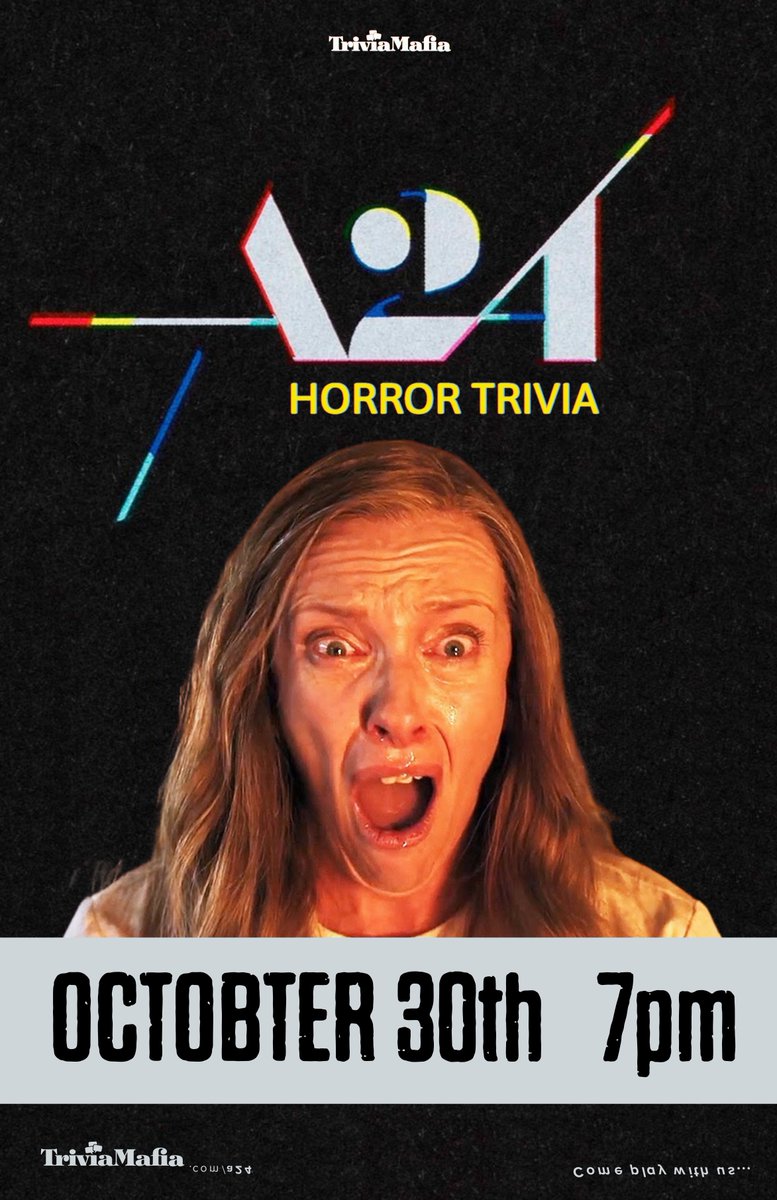 Thursday! 

To celebreate the spooky season <a href="/TriviaMafia/">Trivia Mafia</a> is hosting an A24 Horror Movie Trivia at 7pm.

A24’s horror films don’t just shock - they linger in your bones long after the credits roll, sticky with grief, dread, and the things that stalk us even in broad daylight.