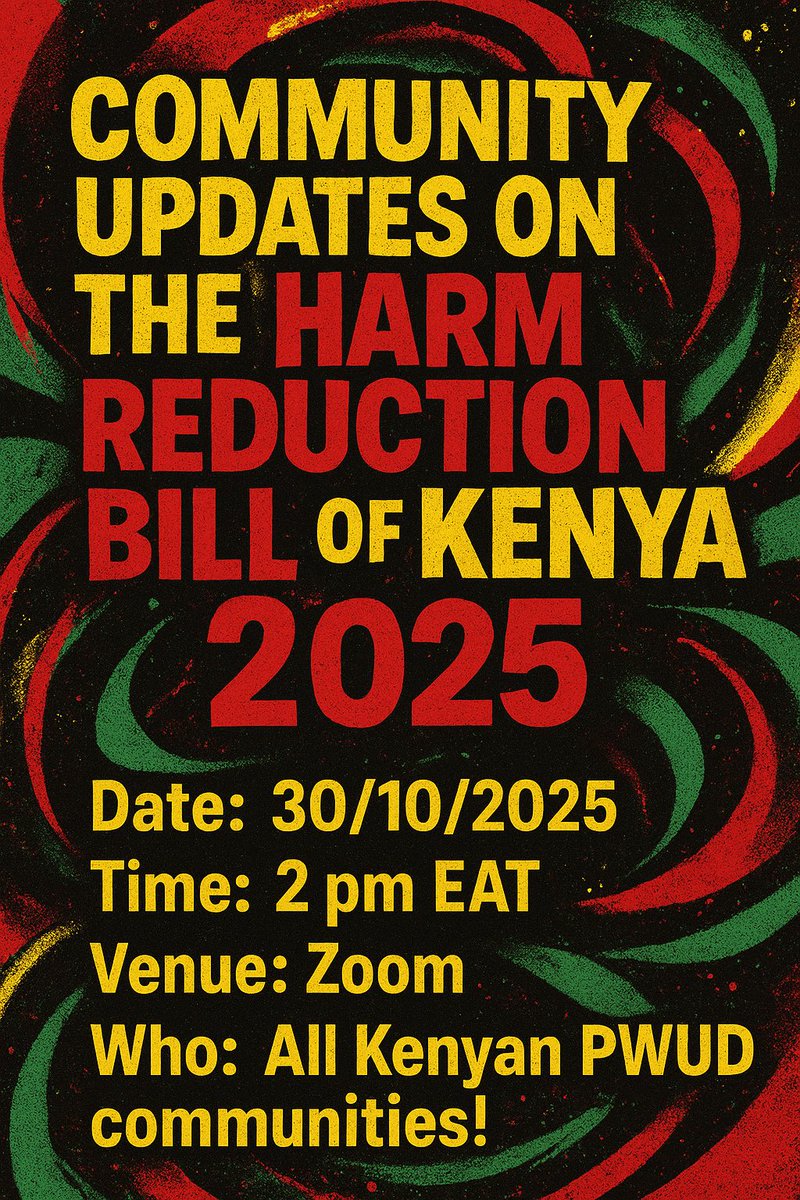 Kenya’s Harm Reduction Bill 2025 — let’s talk about our future 🇰🇪💪🏾
🗓️ 30 Oct | 🕑 2PM EAT | 📍 Zoom
Communities of people who use drugs in Kenya, this conversation is for YOU.