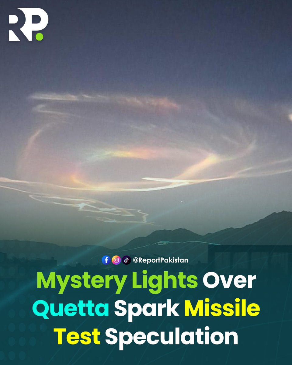 The_ReporterPK's tweet photo. Unusual lights seen over Quetta on Thursday night sparked widespread speculation on social media.

#ReportPakistan #Quetta #MysteryLights #Hypersonic #Pakistan https://t.co/oSqIszaSHC