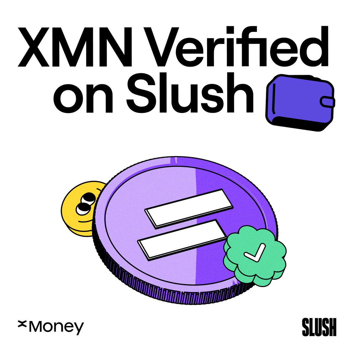 $XMN is officially verified on <a href="/SlushWallet/">Slush</a>!

Now, you can easily track and manage your holdings in one place, effortlessly.

Another step in making the xMoney ecosystem more accessible for everyone!