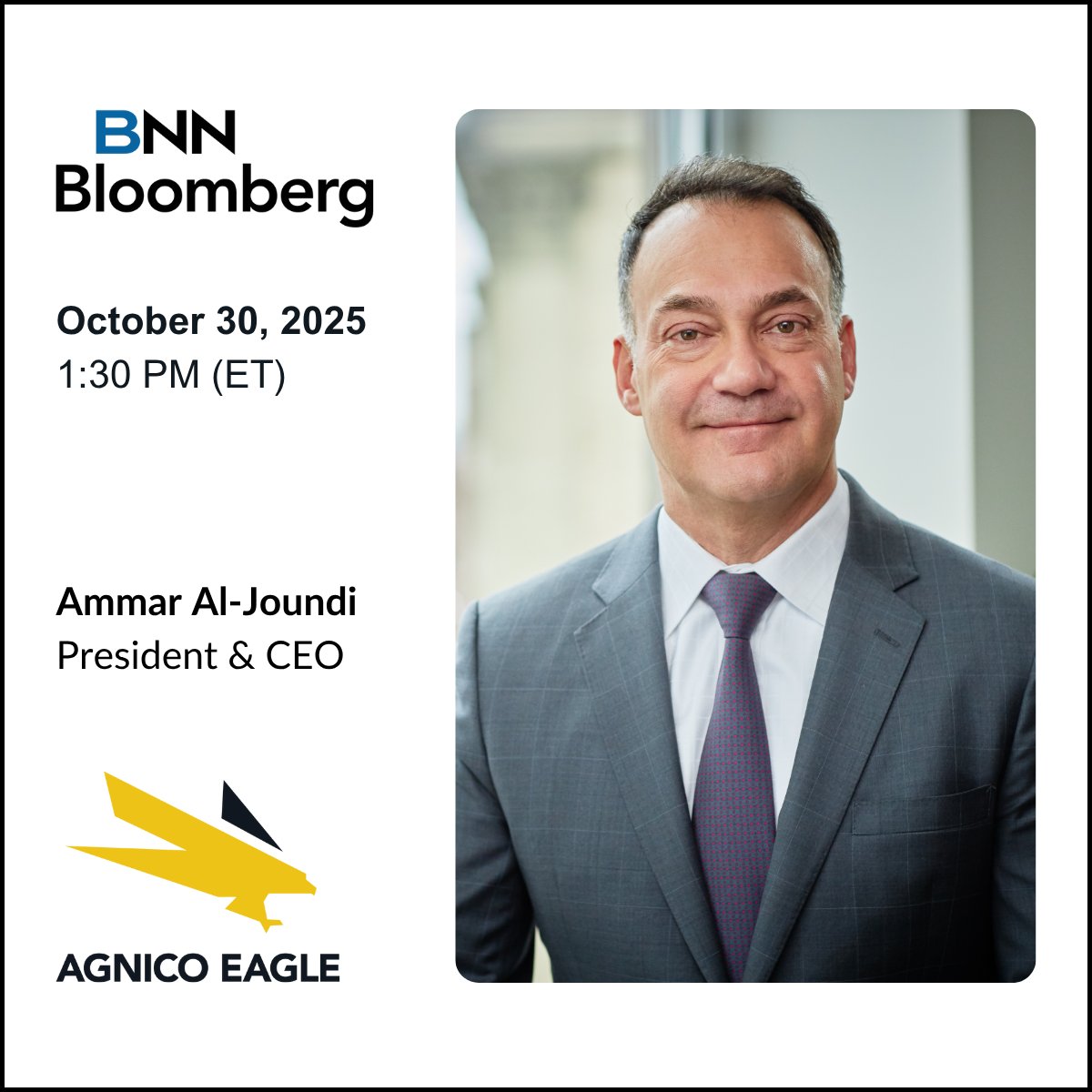 agnicoeagle's tweet photo. 🔔📺 Tomorrow at 1:30 PM (ET) on @BNNBloomberg: Agnico Eagle President &amp; CEO Ammar Al-Joundi will discuss the company's Q3 2025 financial and operating performance. https://t.co/qIpNpjv1gC