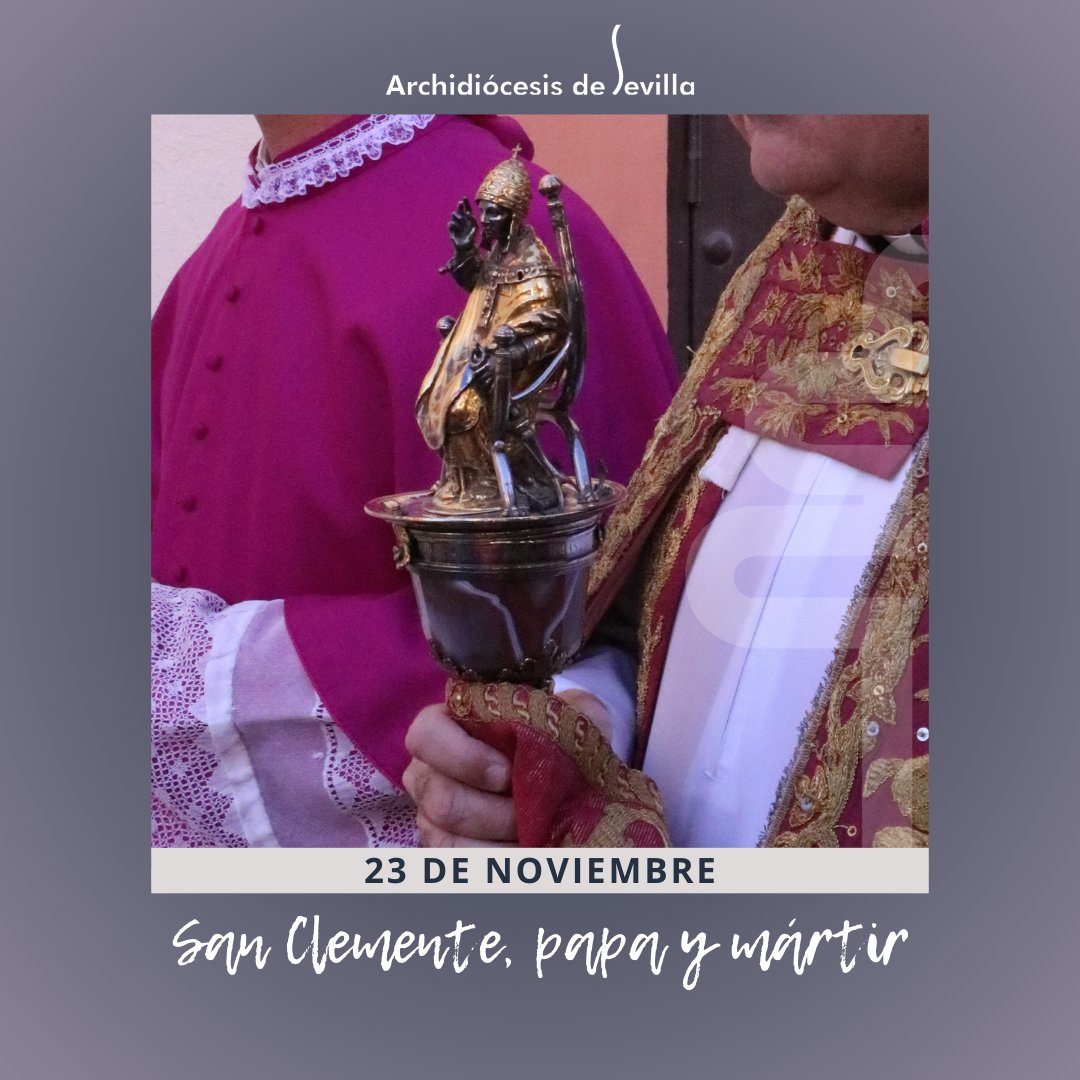 𝗦𝗔𝗡𝗧𝗢𝗥𝗔𝗟| Hoy, 23 de noviembre, la #IglesiaenSevilla celebra la memoria de san Clemente, papa y mártir 👇
archisevilla.org/archidiocesis/…
