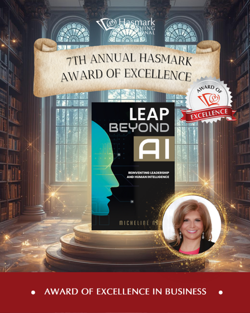 MichelineKNader's tweet image. Honored to receive the #HasmarkAward of Excellence in Business for #LeapBeyondAI: Reinventing Leadership and Human Intelligence. Grateful to my readers &amp;amp; supporters who believe in #ConsciousLeadership. Read: bit.ly/47AveqU
michelinenader.com