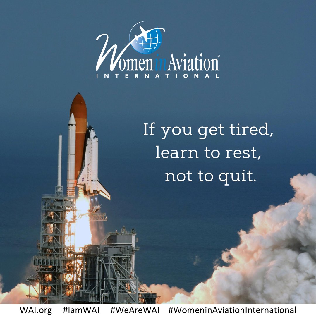 #WiseWordsWednesdays #IamWAI #WeAreWAI #WomeninAviationInternational #WomeninAviation #aviationquotes