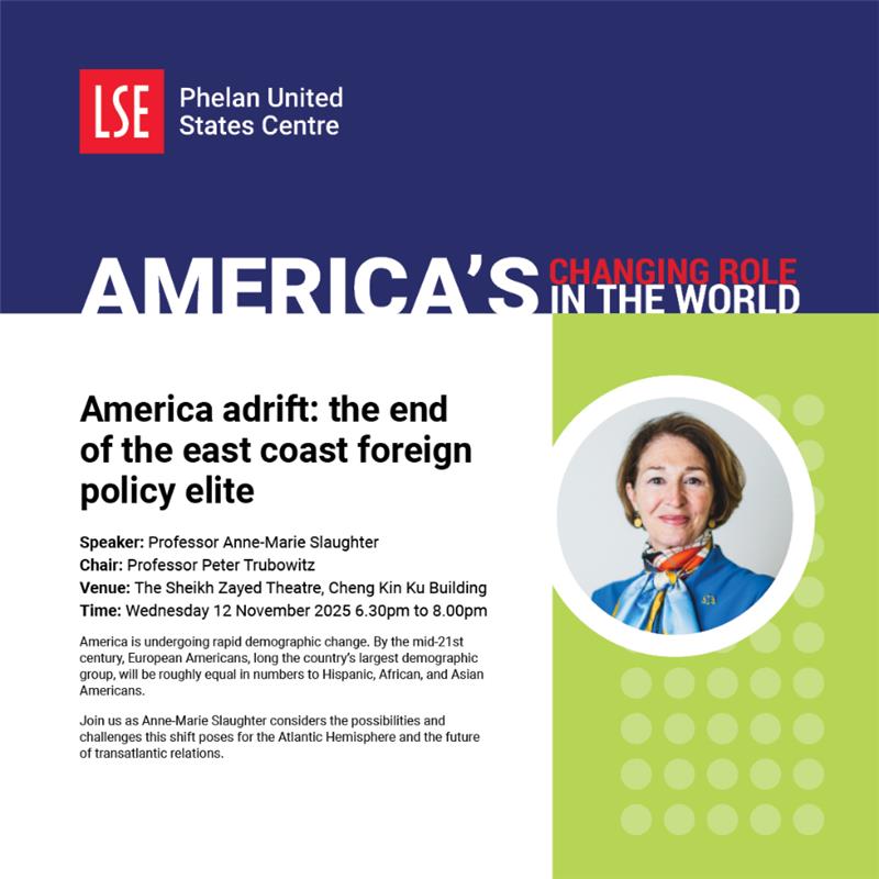 LSE_US's tweet image. What does America’s demographic shift mean for the Atlantic Hemisphere &amp;amp; transatlantic ties? Join Prof. @SlaughterAM (@NewAmerica), chaired by Prof. @ptrubowitz (@LSEIRDept), to explore this change

📅12 Nov | 🕡6.30–8pm
📍Sheikh Zayed Theatre &amp;amp; Online
🔗lse.ac.uk/events/america…