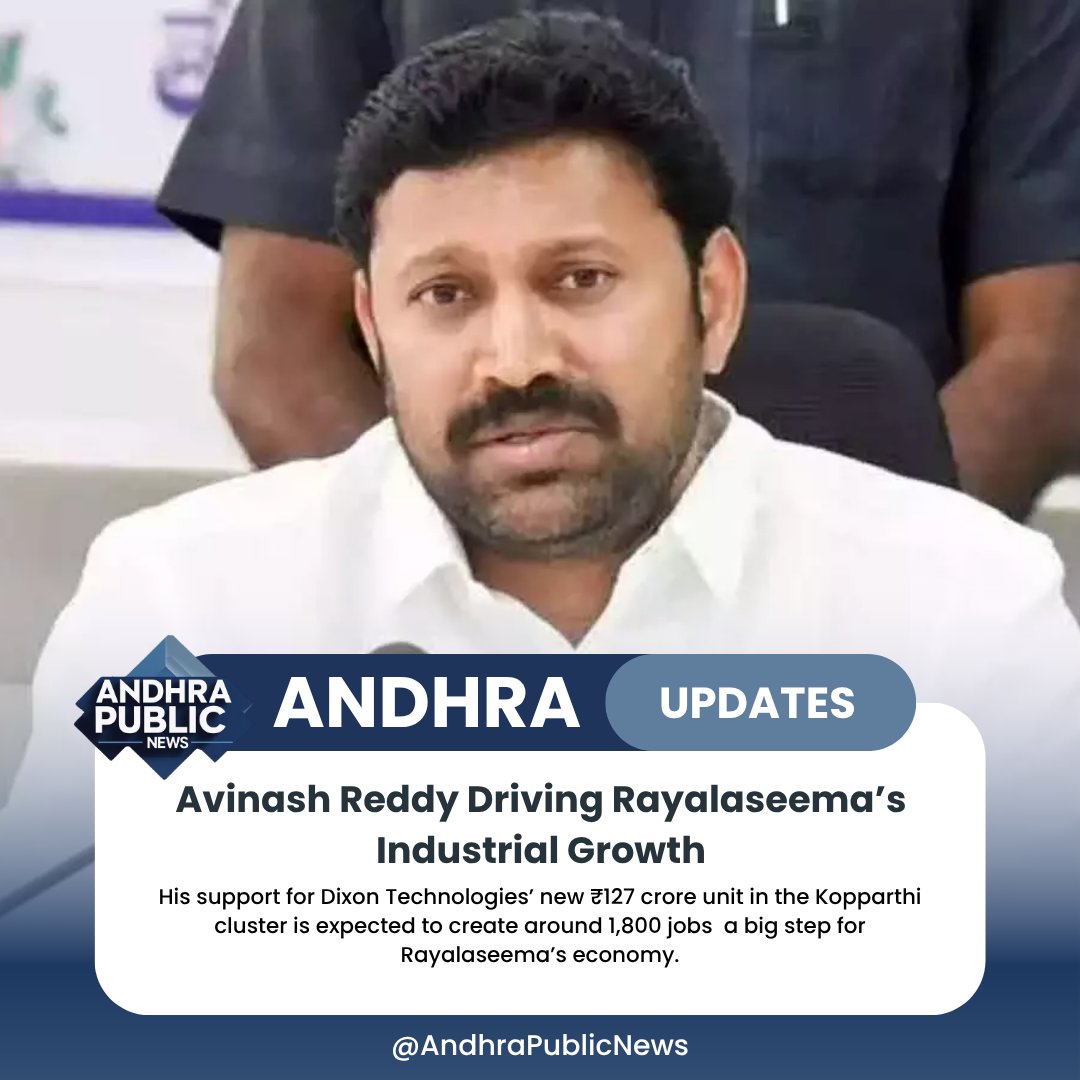 AndhraPublicN's tweet image. Dixon Technologies’ new unit in Kadapa, facilitated under the leadership of YS Avinash Reddy, marks a major stride in local manufacturing and youth employment.
₹127 Cr investment | 1,800 jobs | Rayalaseema’s rise in industrial strength.
#AvinashReddy #Kadapa #AndhraPradesh