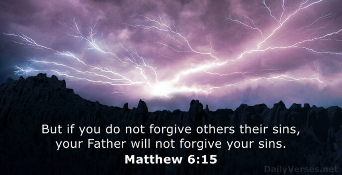 CalvarySahuarit's tweet image. #ForgiveSins #Forgive #Scripture #Matthew6:15 #Church #CalvaryChapel #CalvaryChapelSahuarita #CCOS #Bible #WordOfGod #AbsoluteTruth #FinalAuthority