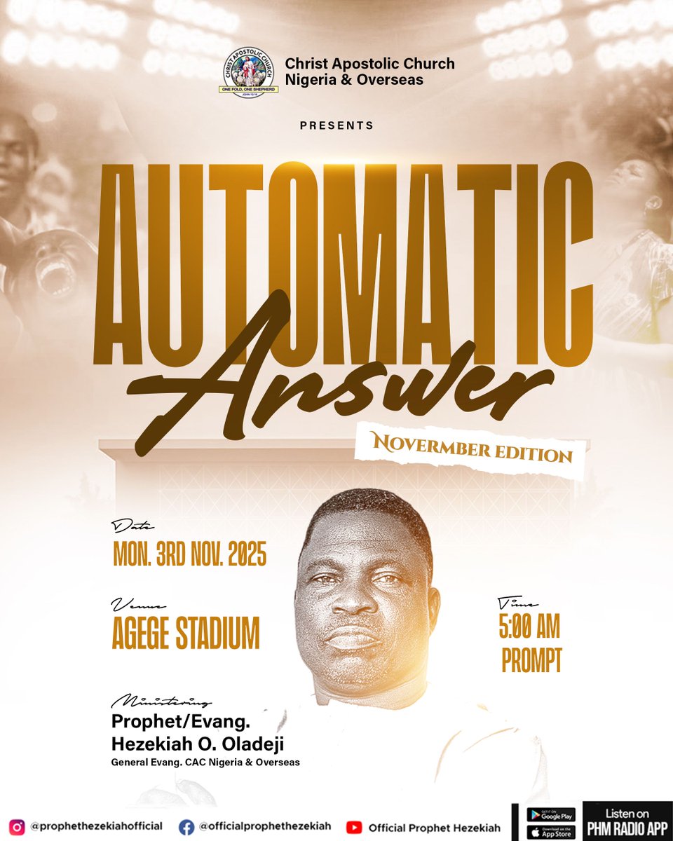 prophethezekiah's tweet image. 🔥 AUTOMATIC ANSWER – November Edition is here! 🔥

A new month, a new encounter with God! Come experience the power of answered prayers and divine turnaround.

💫 It’s not just another program — it’s your moment of divine connection.

#AutomaticAnswer #ProphetHezekiah #Lagos