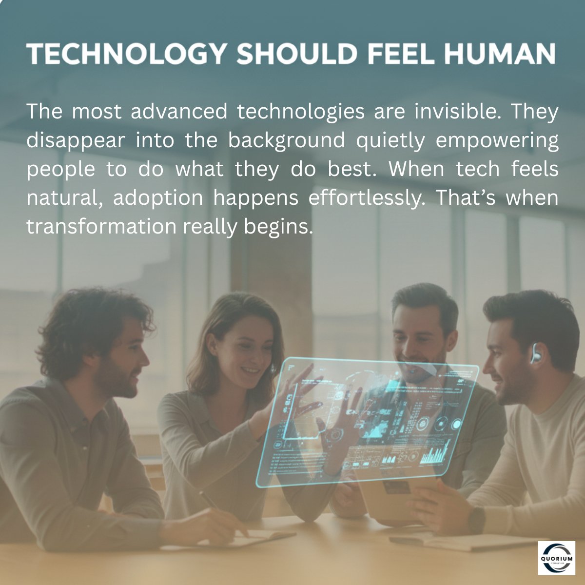 QuoriumC's tweet image. The smartest tech doesn’t stand out — it blends in.

At Quorium Consulting, we make technology feel human, so adoption happens naturally and transformation follows. 💡

#HumanCenteredTech #DigitalTransformation  #BusinessSuccess  #QuoriumConsulting