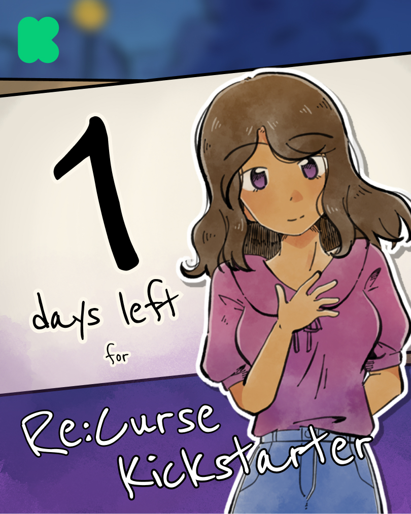 ⏳ 24 HOURS LEFT TO GO!

Haven't backed us yet? Here's your last chance to back Re:Curse while you can!!

Thank you so much for your support, everyone! And don't forget that our fanart event is closing on 31st!

🔗kickstarter.com/projects/paper…

#cozygames #visualnovel #indiegames