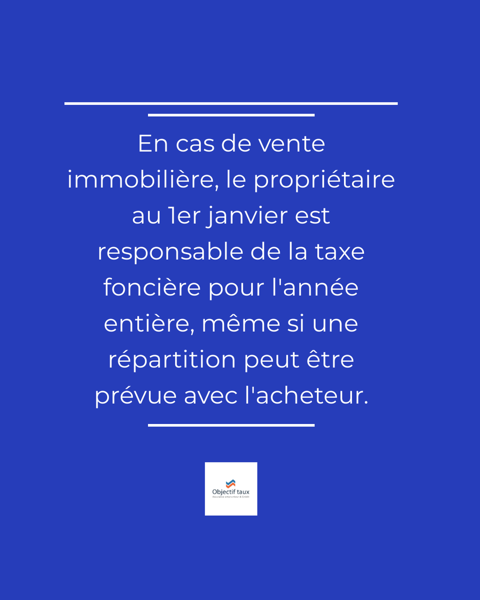 objectif_taux's tweet photo. Lors de la vente d'un bien immobilier, la question de la taxe foncière est souvent source de confusion. ✅ Au 1er janvier, le propriétaire est identifié comme responsable du paiement pour l'année entière. Ce contexte légal est crucial pour éviter les malentendus. Les (1/4) https://t.co/pkCjySwGeF