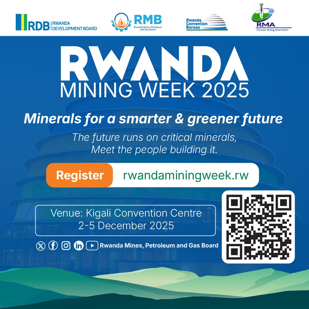 🚨Rwanda Mining Week is back🚨

📅Dec 2–5, 2025 | 📍Kigali Convention Centre

Theme: Minerals for a Smarter &amp; Greener Future.
The world runs on critical minerals-be part of building it.

🔗Register now: rwandaminingweek.rw

#RwandaMiningWeek #InvestInRwanda #MeetInRwanda