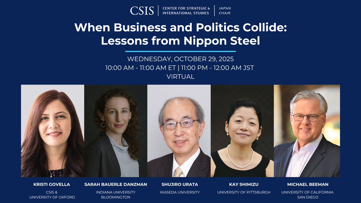 HAPPENING IN 10 MIN | Join <a href="/KristiGovella/">Kristi Govella</a>, <a href="/sarahbauerle/">Sarah BauerleDanzman</a>, Michael Beeman, Kay Shimizu, and Shujiro Urata today for a virtual event about Nippon Steel’s acquisition of U.S. Steel and the broader lessons that might be drawn from it.

Register here: bit.ly/3Jbihdl