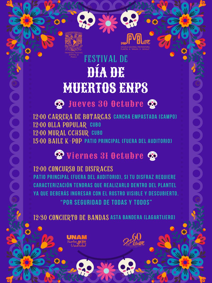 INTÉGRATE Y ASISTE AL FESTIVAL DE DÍA DE MUERTOS EN PREPA 8 #comunidadunam #unam #enp8 #diademuertos #festival