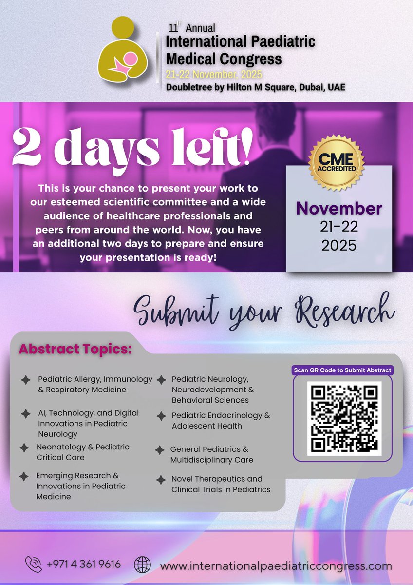 IntPaediatric's tweet image. 2 days left! 

Join us at the 11th International Paediatric Medical Congress, a premier global gathering of paediatric experts, researchers, and healthcare professionals. 

Submission Deadline: 31 October 2025
Submit here: lnkd.in/dTvsj8GF 
#Paediatrics #MedicalConference