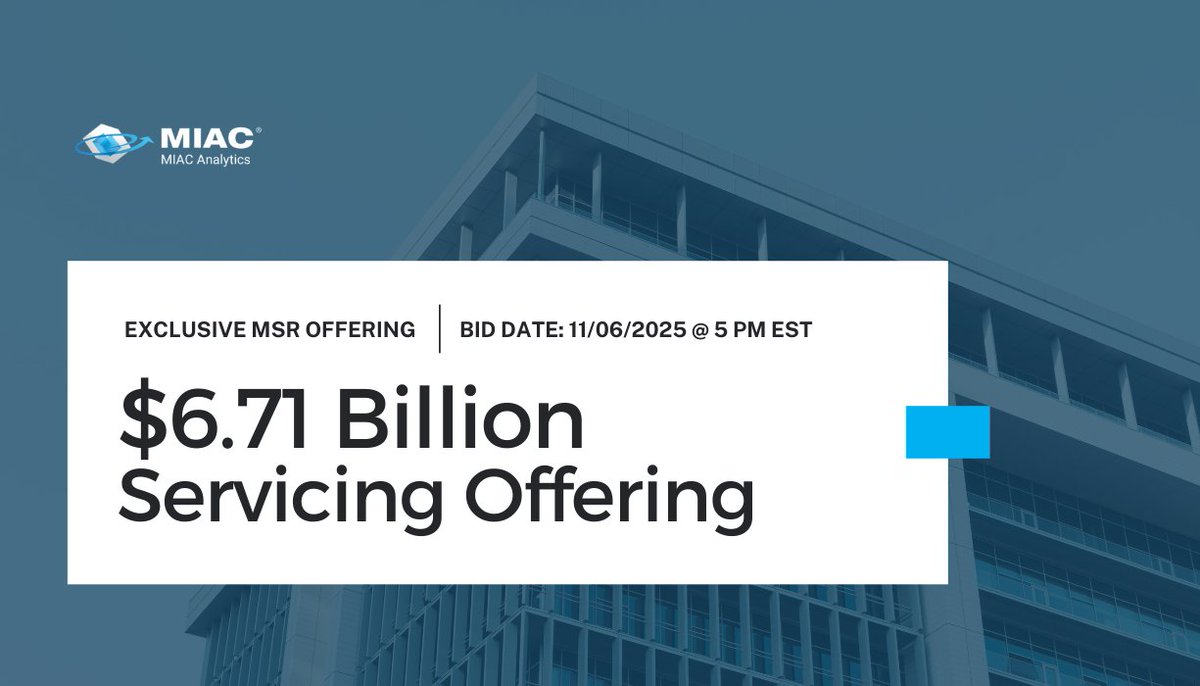 MIACAnalytics's tweet image. $6.71 Billion Servicing Offering • Bid Date: 11/06/2025 @ 5:00 PM EST • Learn more: okt.to/P9ezMw

#MIACAnalytics #MSROffering #MortgageServicing #SecondaryMarket #MSRTrading
