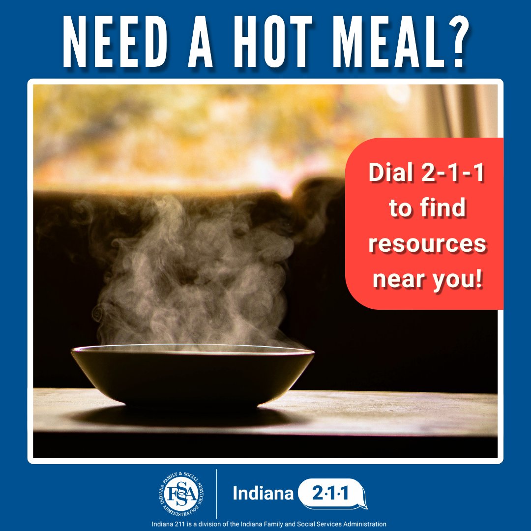 Get connected to food resources and meals near you.  Dial 2-1-1 or go to IN211.org