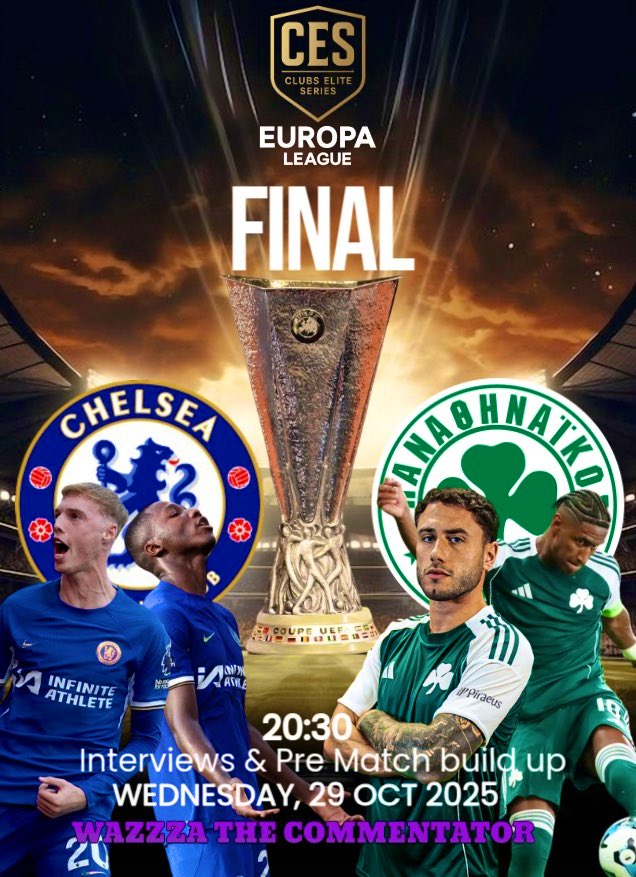 CES Europa League Final

The stage is set for the ultimate showdown.

Chelsea vs Panathinaikos
20:30 | Wednesday, 29 October 2025
Pre-match interviews and build-up with <a href="/WazzzaWayno/">Wazzza ( Commentator )</a> 

twitch.tv/wazzzathecomme…

Who will lift the trophy?

#CES #ProClubs