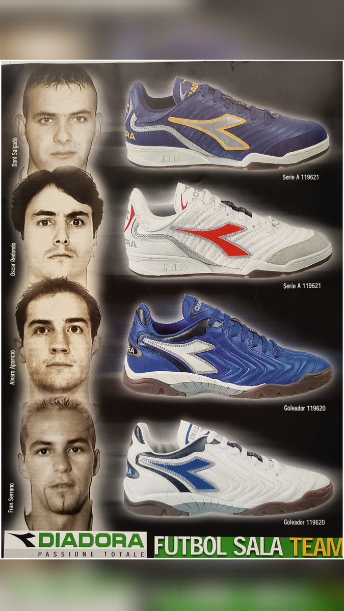 Las armas de <a href="/DiadoraItalia/">Diadora Italia</a> a principios de los 2000 para 4 jugones:
Dani Salgado 
Óscar Redondo 
<a href="/alvarofutsal/">Álvaro Aparicio Fern</a> 
FranSerrano

Había, al menos, 6 marcas de zapatillas que se disputaban a los mejores jugadores. 
Las serie A de Diadora eran una pasada.