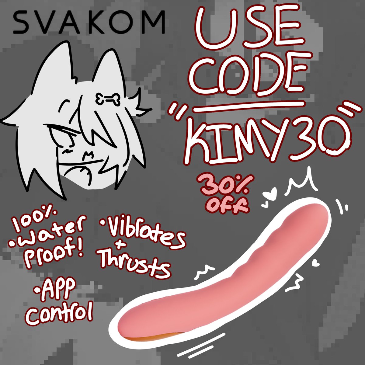 Use my code "Kimy30" for 30% off your purchase! They have tons of amazing products on their website go check it out and maybe treat yourself ;3

Remember all products are for an adult audience only!! Thank you!