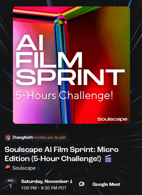 soulscapefilm's tweet photo. 🎬 Soulscape AI Film Sprint: Micro Edition (5-Hour Challenge!)

Ready to create AI films with soul, not just slop? Join our hands-on Micro Sprint this Saturday in Palo Alto!

This isn't a pitch session; it's a 5-hour deep dive into authentic AI storytelling.

🔥 What You'll Do:
- Collaborate with fellow creators in a supportive space.
- Tackle a creative prompt using your preferred AI tools.
- Produce a 1-2 min high-quality AI film focused on resonance.

Get valuable community critique.
Open to anyone who is interested in turning their world of imagination into reality. Let's build skills & connections.

⚡️ Time: Sat, Nov 1st, 1:30 PM - 6:30 PM PST 
📍Online

🔗 Limited Spots! RSVP Now: https://t.co/INljafU0zB
#AIFilmSprint #Soulscape #AIFilmmaking #CreativeWorkshop #Storytelling #AICommunity