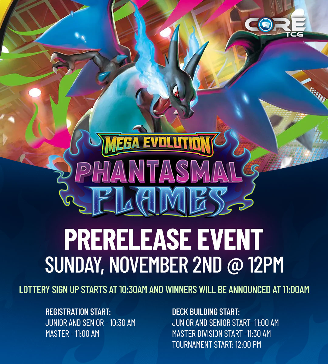 CoreTCG's tweet image. Phantasmal Flames prerelease this Sunday at 12P.  
Registration Start:
Junior and Senior - 10:30 AM
Master - 11:00 AM  

Deck Building Start: 
Junior and Senior Start- 11:00 AM 
Master Division Start -11:30 AM 

More Info: facebook.com/events/1967983… 
#CoreTCG
