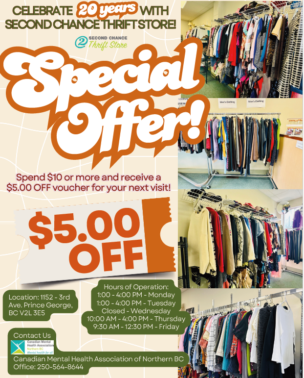 🎉 Celebrating 20 Years of Second Chance Thrift Store (CMHA Northern BC)!
🛍️ Spend $10+ → get a $5 voucher on next visit.
💚 Every purchase supports local mental health.
📍 1152 3rd Ave, Prince George
⏰ Hours: Mon–Tue 1–4, Thu 10–4, Fri 9:30–12:30
Come shop, save &amp; celebrate!