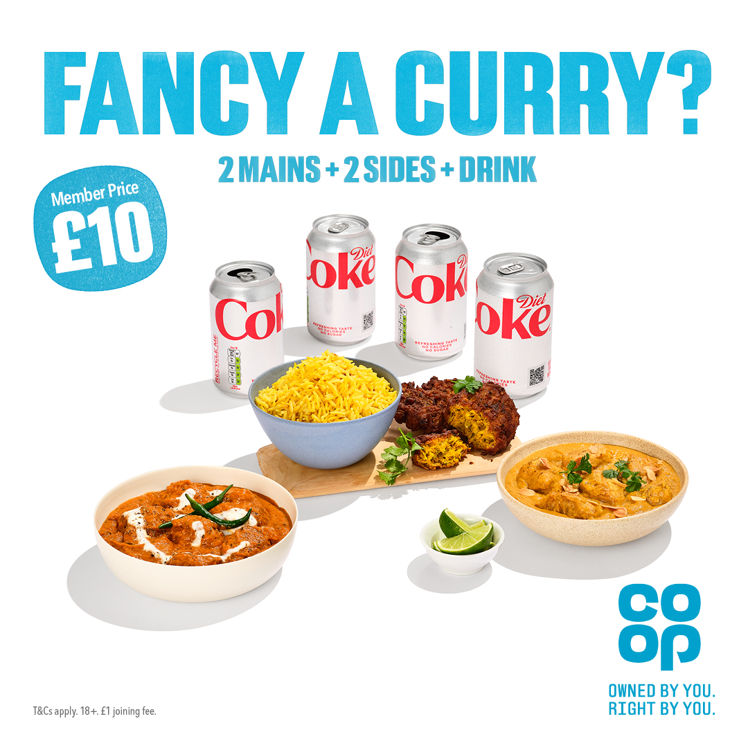 Fancy a curry? 🍛  Get 2 mains, 2 sides and drinks from local <a href="/coopuk/">Co-op</a> for £10 for Co-op Members. Non-member price £12.