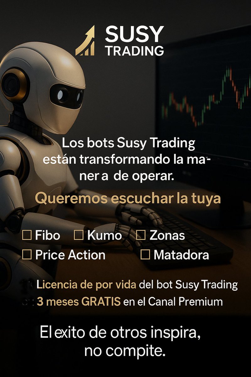 SusyTrading's tweet image. 🎤 ¡Cuéntame tu historia de éxito!
¿Usas los bots Susy Trading (Fibo, Kumo, Zonas, Price Action o Matadora)? 💬
Participa y gana:🏆 Licencia de por vida o 💎 3 meses GRATIS en el Canal Premium.✨ El éxito de otros inspira, no compite.#SusyTrading #TradingAutomático #BotsDeTrading