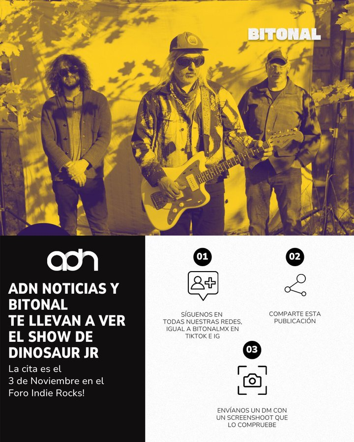 adnnoticiasmx's tweet photo. 🤘 ¡adn Noticias te lleva a ver a Dinosaur Jr.!🤩
Si amas el rock con guitarras distorsionadas, energía grunge y melodías nostálgicas, esta es tu oportunidad

✅ Sigue a @adnnoticias y Bitonal mx en todas las redes sociales
✅Comparte este post
✅Envíanos por DM tu captura que lo demuestre