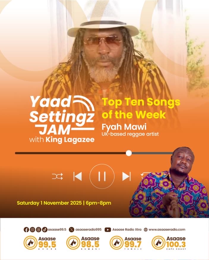 #YaadSettingzJam With <a href="/KingLagazee/">King Lagazee (7 Star Gen) 🇬🇭</a> On @AsaaseRadio995 Nationwide, Every Saturday • 6pm - 8pm 🕗 • Accra - Ghana 🇬🇭 

Celebrating UK based reggae artist <a href="/FyahMawi/">Fyah Mawi</a> 

List your #Top10 songs for me now

Saturday 1st November, 2025

Stream : asaaseradio.com

#AsaaseRadio