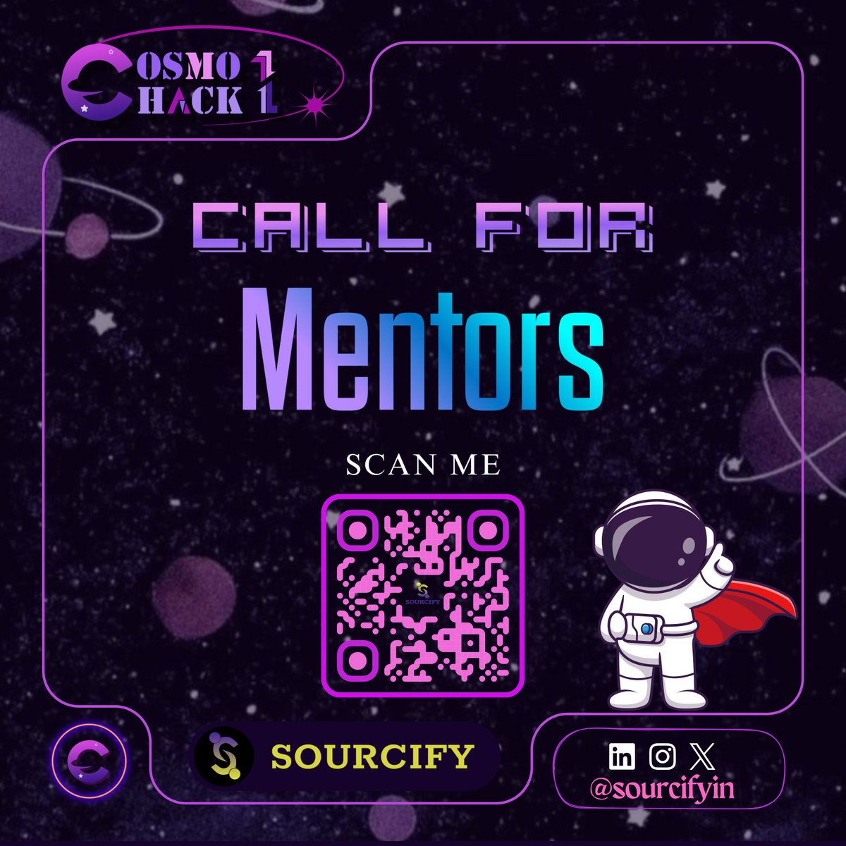 🚀 Now Accepting Mentors! 🌟

You truly can help shape the future of innovation through your mentorship! ✨

📌 Apply Now: luma.com/0eo9xs7o

Get in on this journey of transformation — let's build, inspire and grow together. 🔥

#CosmoHack1 #Mentors #Sourcifyin