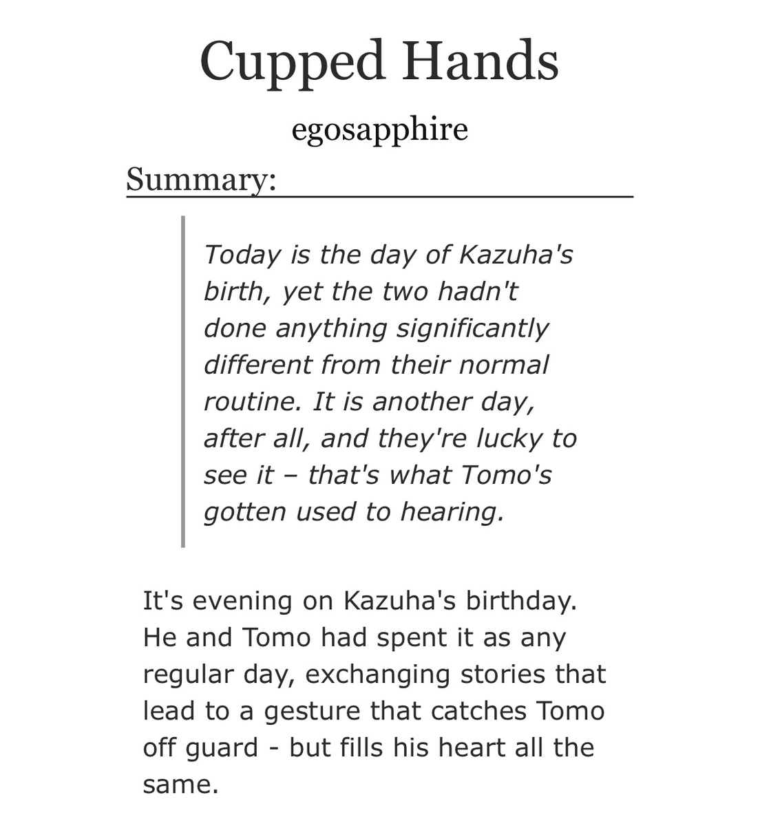 tomozzzuha's tweet photo. #kazuhaweek2025 day 7, #tomozuhaweek2025 day 2 ♡
fic; cupped hands

🍁 748 words 
🤍 fluff, super sweet in general
🐱 for kazuha day <3

🔗 https://t.co/1CPcpXn8cp 

#kazutomo #tomokazu #tomozuha #GenshinImpact https://t.co/sCMwPlSE9M