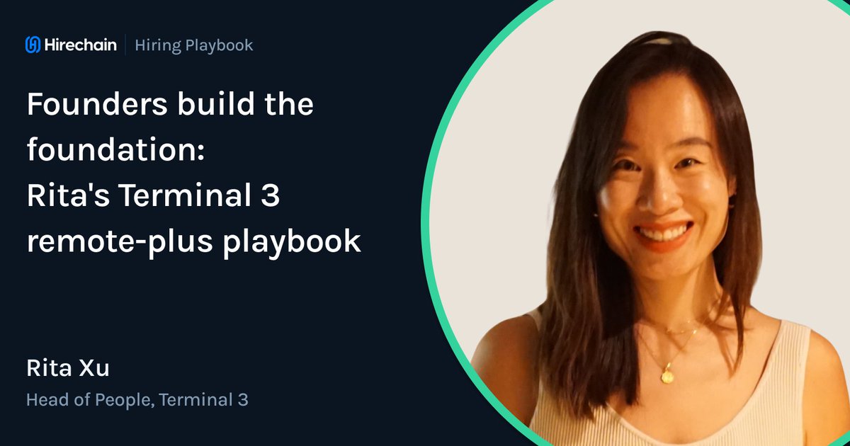 New talent playbook w/ Rita Xu from <a href="/terminal3io/">Terminal 3</a>: building remote-first culture without the chaos.

Covers when founders stop hiring themselves (hint: not at 10 people), why 20-30 employees breaks everything, how to design connection that actually works

hirechain.io/playbook/found…