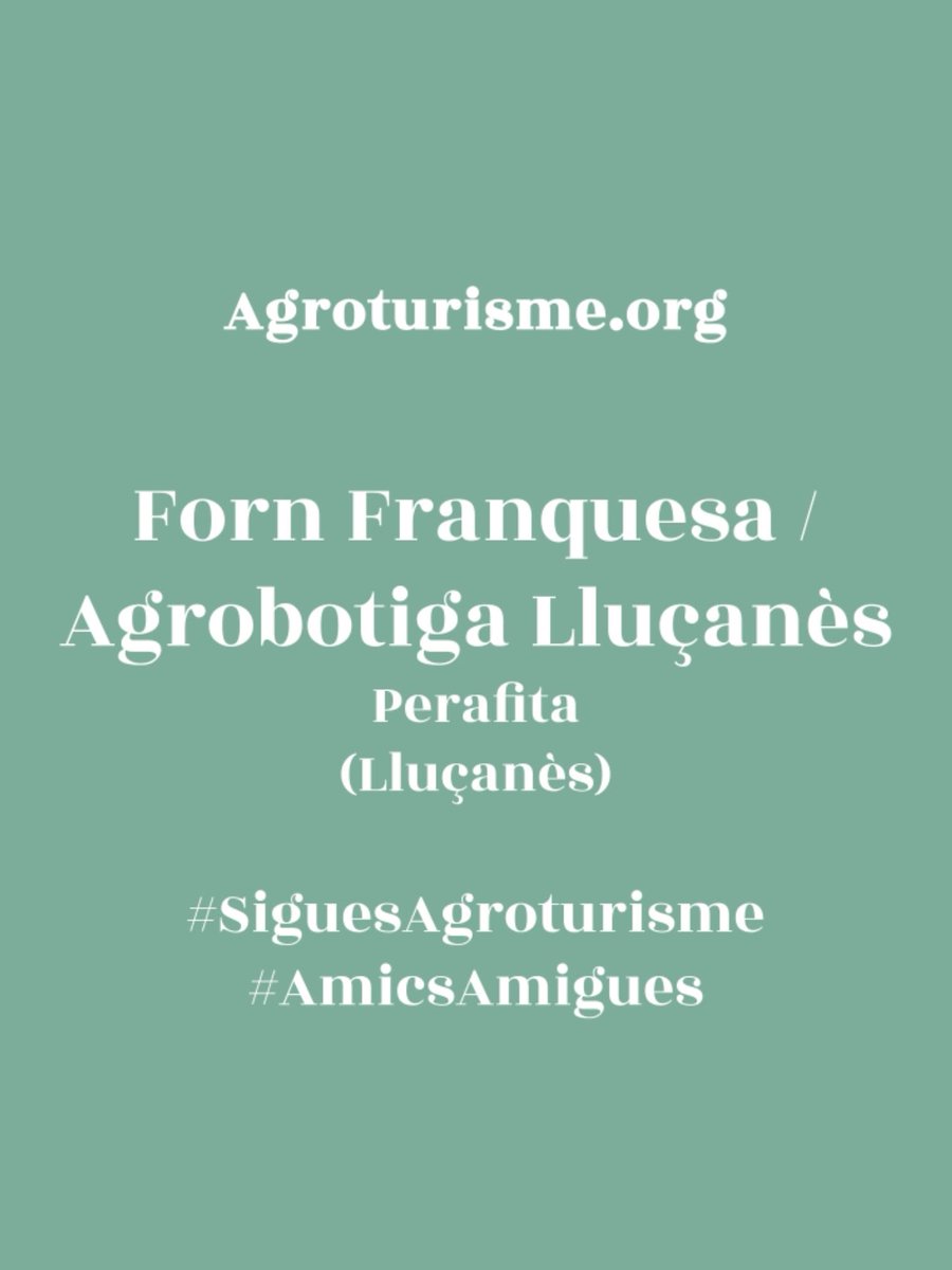 🌿 Forn Franquesa / Agrobotiga del Lluçanès, a Perafita (Lluçanès), és un nou perfil al portal d’Agroturisme.org, vinculat a l’allotjament Ca l’Estamenya.

agroturisme.org/experiencies/c…

Si sou Amics Amigues de la Pagesia, obtindreu un 10% de descompte en la compra de coques 👏