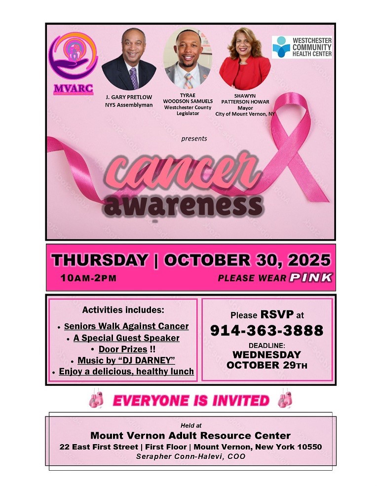 Join us this Thursday, October 30th from 10AM–2PM for our Cancer Awareness Event at the Mount Vernon Adult Resource Center!

Enjoy a Seniors Walk Against Cancer, inspiring speakers, door prizes, music by DJ Darney, and a delicious healthy lunch. Let’s come together in support.