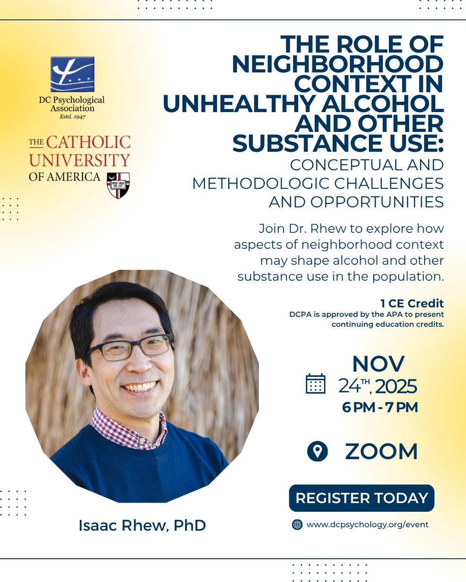 DCPsychAssoc's tweet image. You&apos;re invited to an enlightening colloquium with The Catholic University of America, @catholicupsychology!

Join Dr. Rhew to explore how aspects of neighborhood context may shape alcohol and other substance use in the population. Visit our Linktree to sign up today.