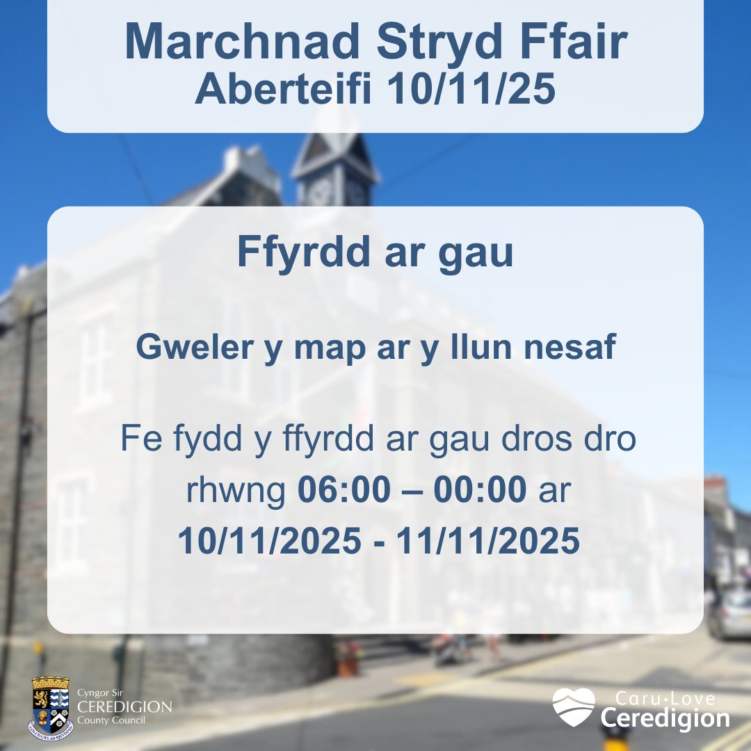 CSCeredigion's tweet image. 🚧Bydd ffyrdd ar gau dros dro rhwng 06:00-00:00 ar y 10-11/11/2025 ar gyfer Marchnad Stryd Ffair Aberteifi.

Gweler y map ar y llun nesaf am fanylion llawn 👉
