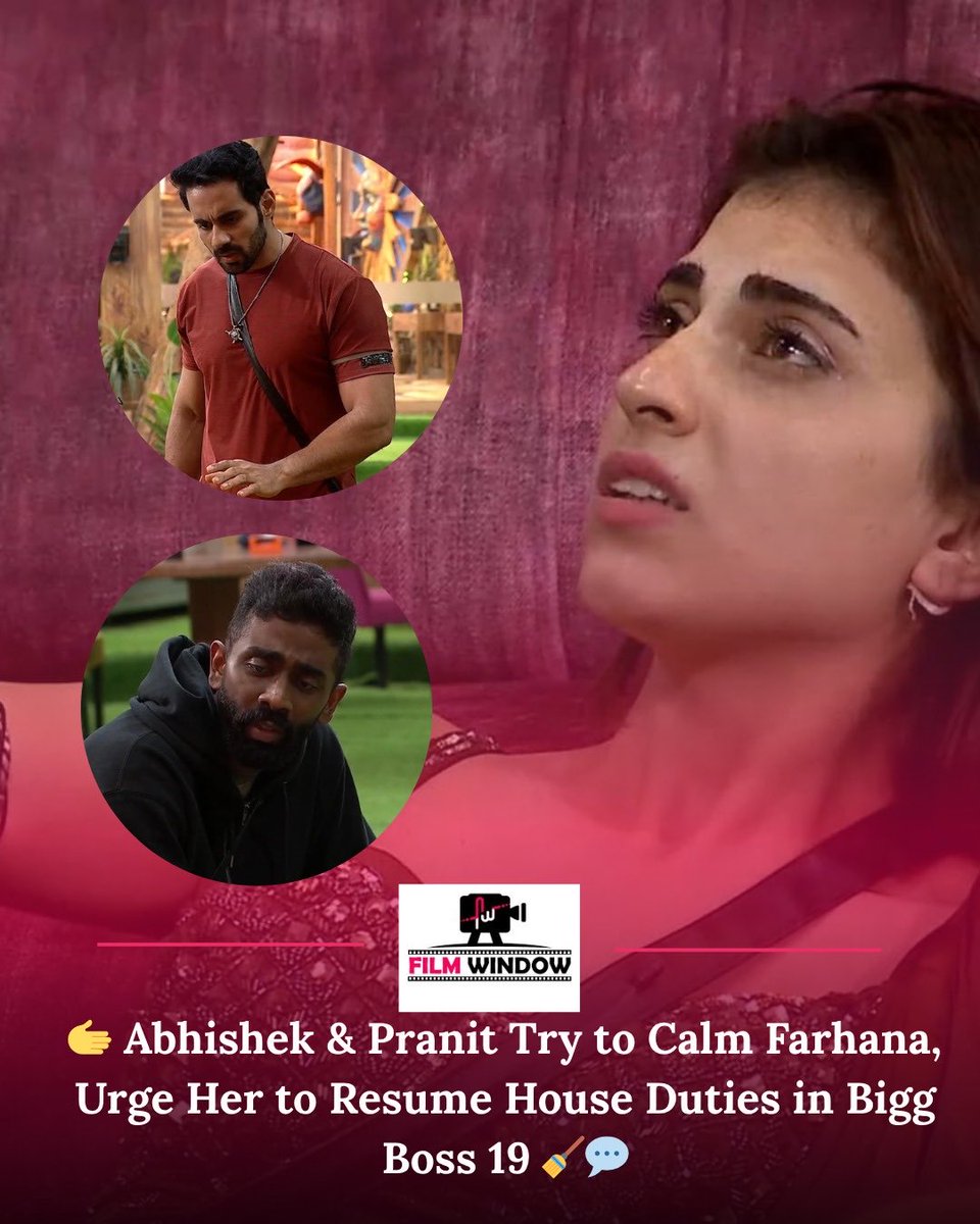 Filmwindow1's tweet photo. After the heated clash between Farhana and Kunickaa, tensions in the Bigg Boss 19 house continue to rise. mediate the situation, trying to convince Farhana to resume her household duties. 🤝#BB19Drama #BiggBossUpdates #HouseFight #RealityShowBuzz #BB19Twist https://t.co/y6h5ujVlkI