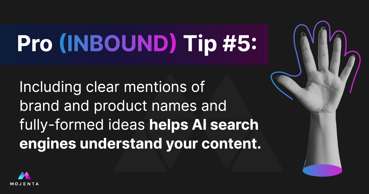 mymojenta's tweet image. AI search likes clear brand names + complete ideas, and half-baked fluff won’t cut it anymore. Learn more about this + the rest of our INBOUND takeaways here: hubs.la/Q03NRF4L0

#Mojenta #AIsearch #B2BSEO #AEO #INBOUND2025