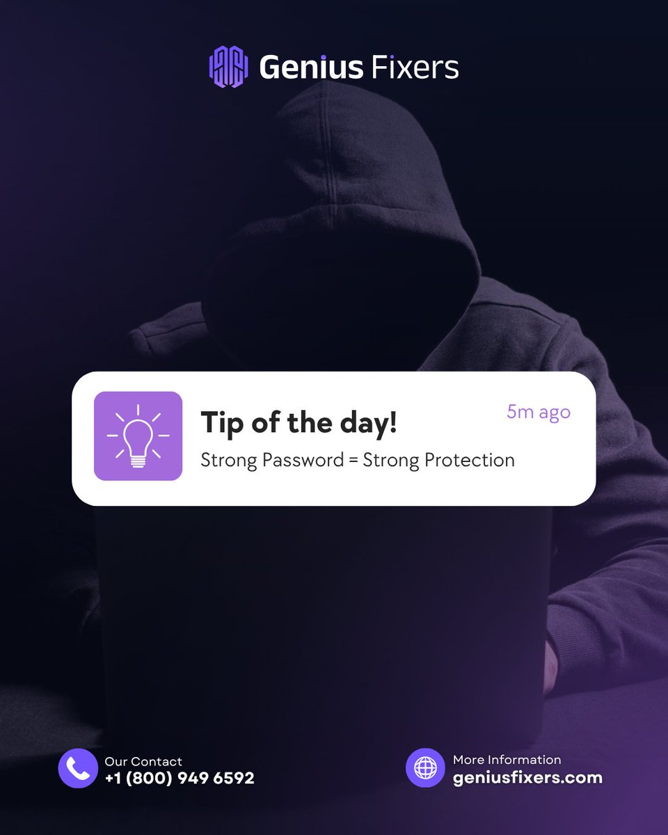 Geniusfixers's tweet image. 💡 𝗧𝗶𝗽 𝗼𝗳 𝘁𝗵𝗲 𝗗𝗮𝘆!

𝗦𝘁𝗿𝗼𝗻𝗴 𝗣𝗮𝘀𝘀𝘄𝗼𝗿𝗱 = 𝗦𝘁𝗿𝗼𝗻𝗴 𝗣𝗿𝗼𝘁𝗲𝗰𝘁𝗶𝗼𝗻.

Keep your accounts safe mix uppercase, lowercase, numbers, and symbols. 🔐

.

.

.

#CyberSecurity #PasswordProtection #GeniusFixers #Manassas #ITServiceInManassas