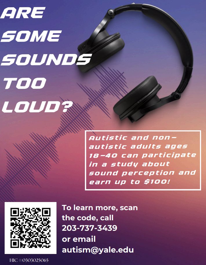 YaleCSC's tweet image. The McPartlandLab is seeking non-autistic adults and adults with a clinical diagnosis of autism (18-40) to participate in an online 2-week study, involving 10-20 minutes of daily sound questions and tasks. Earn up to $75. Call 203-737-3439 or email autism@yale.edu to learn more.