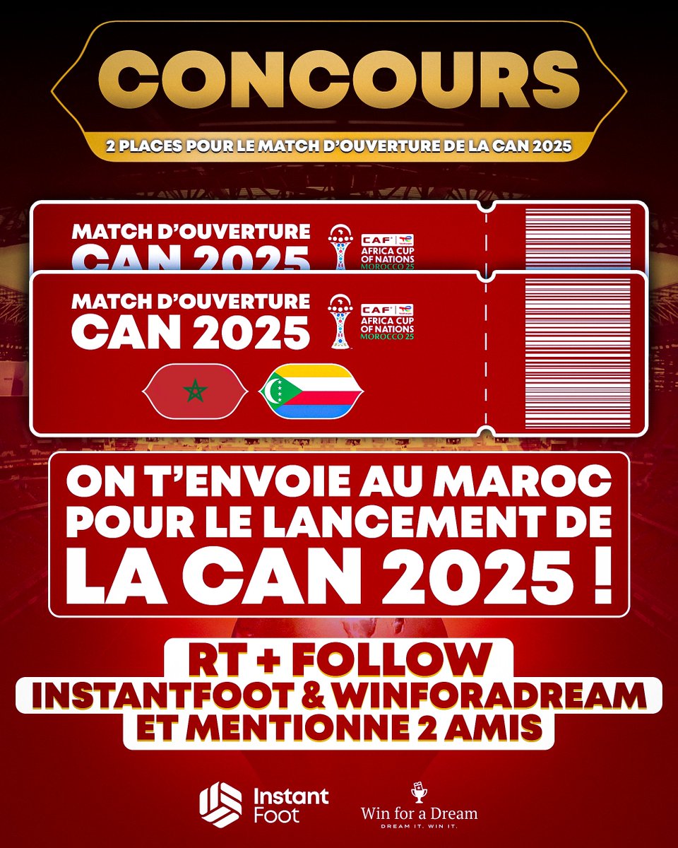 🚨🎁 𝗗𝗘𝗨𝗫 𝗣𝗟𝗔𝗖𝗘𝗦 𝗔̀ 𝗚𝗔𝗚𝗡𝗘𝗥 𝗣𝗢𝗨𝗥 𝗟𝗘 𝗠𝗔𝗧𝗖𝗛 𝗗'𝗢𝗨𝗩𝗘𝗥𝗧𝗨𝗥𝗘 𝗗𝗘 𝗟𝗔 𝗖𝗔𝗡 𝟮𝟬𝟮𝟱 ! 🏟️🌍🏆

📅 𝟤𝟣 𝘥𝘦́𝘤𝘦𝘮𝘣𝘳𝘦 : 

🇲🇦 MAROC ⚔️ COMORES 🇰🇲
📍 Rabat (Maroc)

🎟️ RT + FOLLOW <a href="/winforadream/">Win For A Dream 🏆</a> 
➕ Mentionne 2 amis

Tirage au sort le 14/11. ⌛️