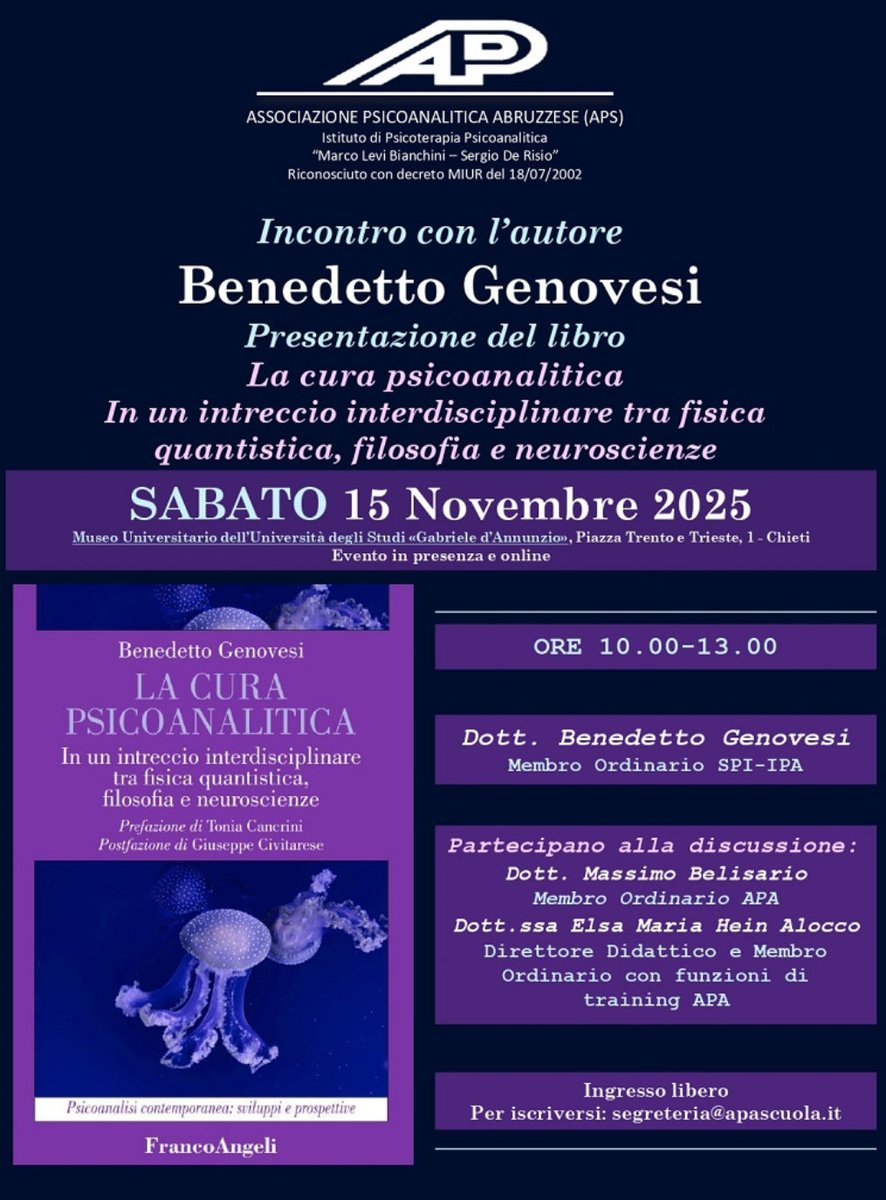Incontro con l’Autore – Benedetto Genovesi – La cura psicoanalitica – In un intreccio interdisciplinare tra fisica quantistica, filosofia e neuroscienze
apascuola.it/incontro-con-l…