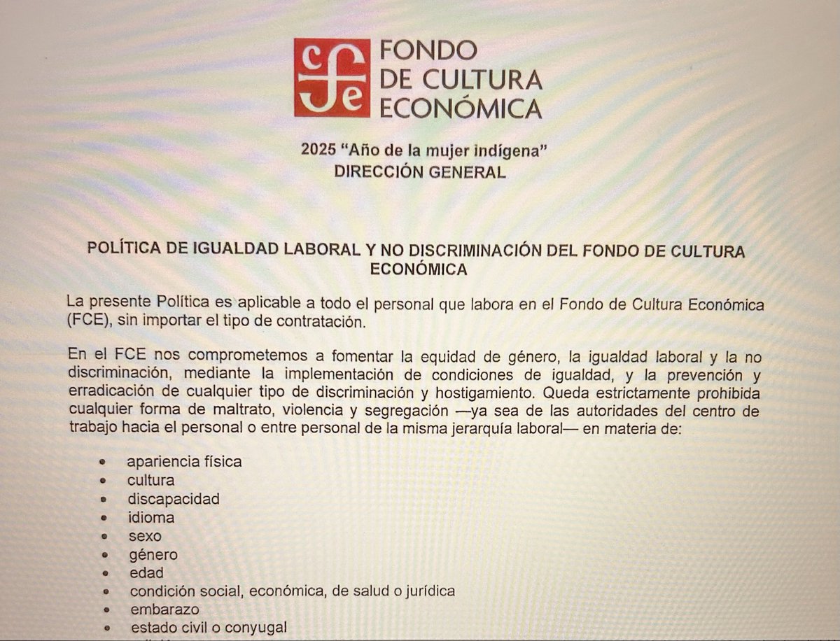 Miren lo que encontré: la Política de igualdad laboral y no discriminación del <a href="/FCEMexico/">Fondo de Cultura Económica</a> 

Pásenla a su director 👇🏼
