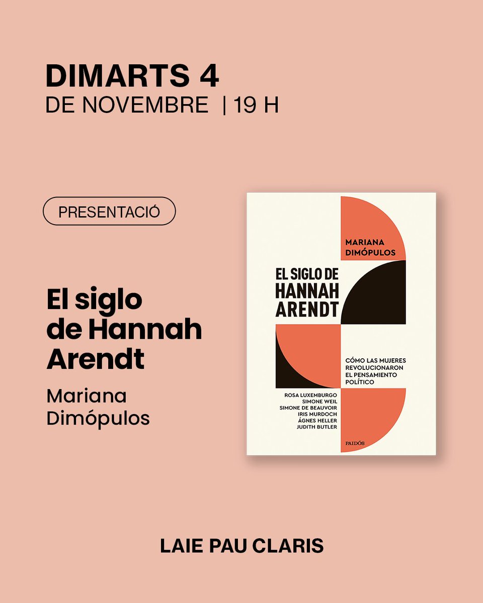 💡 Noves presentacions i activitats la setmana vinent a #LaiePauClaris:

📖 Dimarts 4/11 'El siglo de Hannah Arendt', de Mariana Dimópulos (<a href="/EdicionesPaidos/">Ediciones Paidós</a>)

ℹ️ L'autora estarà acompanyada per Elisabet Navarro, editora.

👉 laie.es/ca/agenda/pres…

#AgendaLaie #LaieLlibreriaCafè