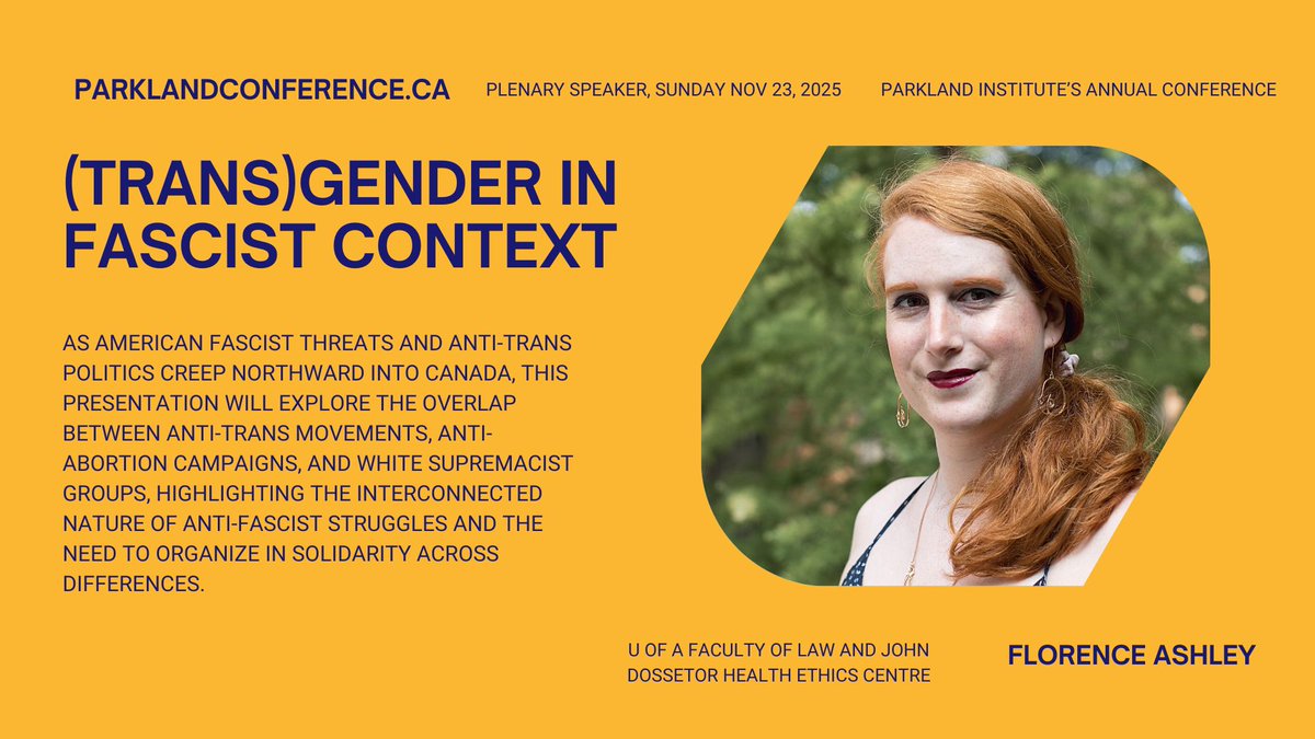 Anti-trans attacks, pro-life crusades, and white supremacist ideologies are intertwined facets of the same dystopian project — and they’re all making their way into Canada. Come see professor Florence Ashley at Parkland’s conference!
 parklandconference.ca