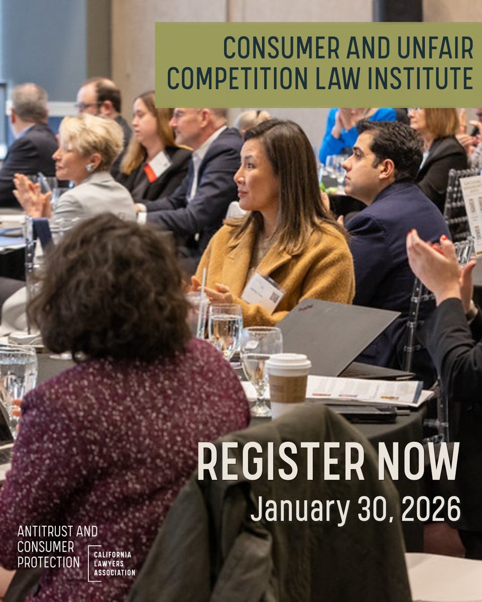 CLAAntitrust's tweet image. Registration is NOW OPEN! 🚨

The 2026 Consumer and Unfair Competition Law Institute (CUCLI) is back in Los Angeles on January 30, 2026, at City Club LA 

Last year’s CUCLI was a sold-out success. Don’t wait to secure your spot!

Register: calawyers.org/event/2026-con…